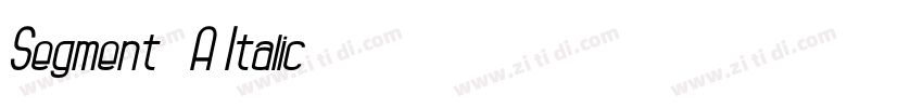 Segment8A Italic字体转换